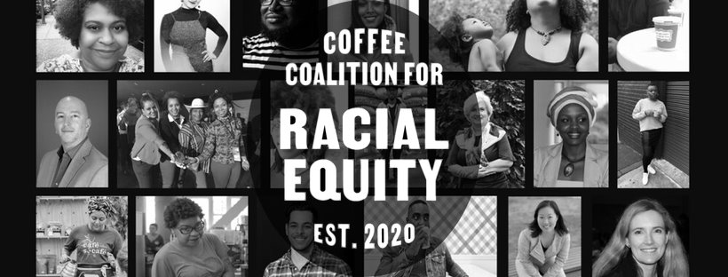 Collage of photos with the text "Coffee coalition for Racial Equity established 2020"